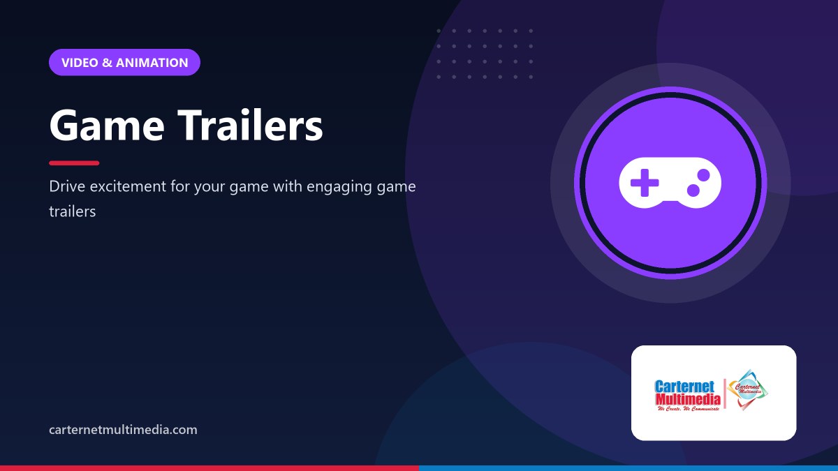 Game Trailers - Carternet Multimedia